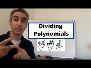 Algebra in ASL: Dividing Polynomials & using the Box to multiply them-taught in ASL
