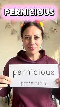 Pernicious Meaning: The Word for Subtly Destructive & Harmful Things ☠️🌿
