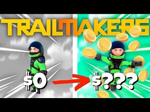 I tried Making TONS of MONEY in TRAILMAKERS!!