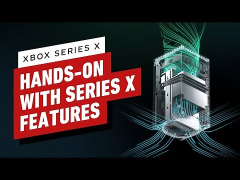 Xbox Series X Hands-On: Load Times, Quick Resume, and Compatibility
