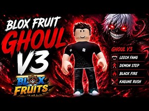The Easiest Way to Get Ghoul V3! | Blox Fruits Guide In sea 2