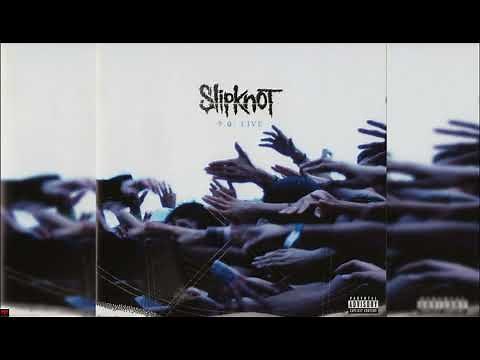 Slipknot | 9.0: LIVE | Full Album (2005)