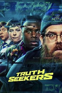 Truth Seekers: Season 1 | Rotten Tomatoes
