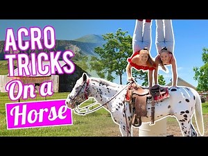 Acrotricks on a Horse (Ft. Kamri Noel) | The Rybka Twins