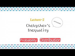 Chebychev's inequality with Examples|Lower &Upper Bound| Probability Distribution #2