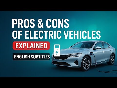 Pros and Cons of Electric Vehicles | EV | Explained | Advantages | Disadvantages |English Subtitles