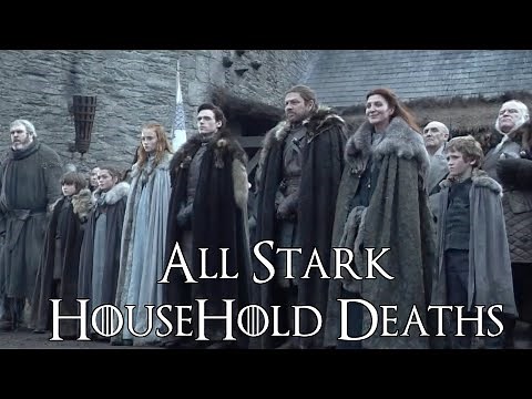 All Stark Household Deaths (All Stark Deaths, Game of Thrones, Deaths)