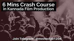 11K views · 212 reactions | If you don't have time for 7 chapters - 2 hours of Film Production workshop. Here is a 6mins crash course. Watch this and Join the Kannada Movie Patrons club on Telegram - https://t.me/movieclub120k Watch all 7 episodes for Free on Facebook - https://www.facebook.com/watch/Directorpawan/3028205790595070/ | Pawan Kumar | Facebook