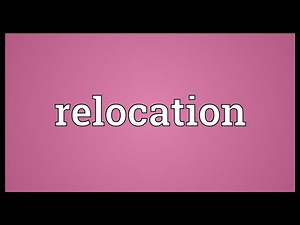 Relocation Meaning