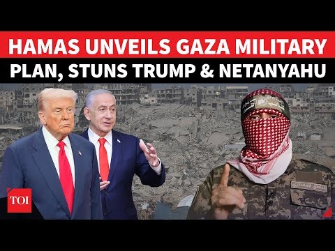 Hamas Outsmarts Trump; Reveals Its Own International Military Plan For Gaza To Counter Israel