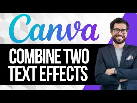 How to Combine Two Text Effects in Canva
