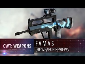 [EN] S.K.I.L.L. SF2 | The FAMAS WEAPON REVIEW - CWT: Weapons EN #8