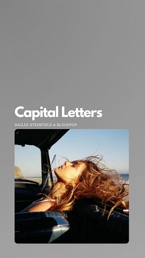 Hailee Steinfield & BloodPop - Capital Letters (Lyrics)