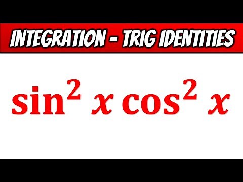 Integral of sin^2(x) cos^2(x) using Trigonometric Identities - Complete Walkthrough