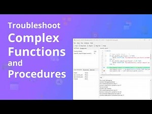 How to troubleshoot complex functions and procedures with Navicat?