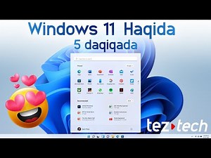 Windows 11 Haqida 5 Daqiqada: Yangi Dizayn, Android Ilovalar, Bepul O'rnatish!