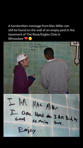 Deep in the basement of Milwaukee’s legendary Rave/Eagles Club lies one of the most unique tributes to Mac Miller. Inside an empty pool that sits beneath the venue, fans can still find a handwritten message Mac left on the wall during one of his visits that says “I am Mac Miller. I once lived, now I am d*ad, my soul remains here. Enjoy… P.S. I sold this place out 3 times.” The Rave is famous for its eerie underground pool, which countless artists have explored and signed over the years, but Mac’