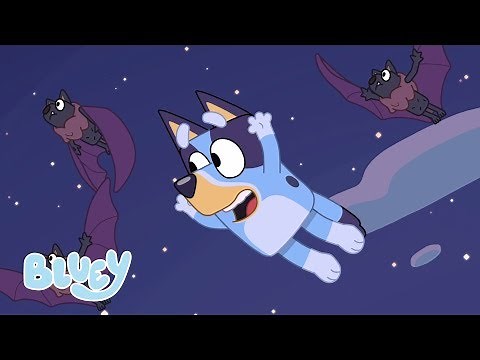 Don’t Dream it, be it! | Fruitbat | Bluey