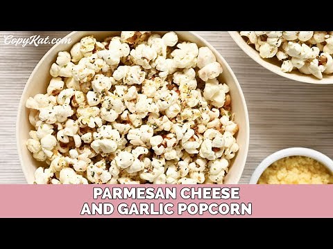 Parmesan Cheese and Garlic Popcorn