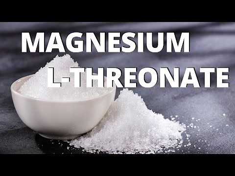 Unique Benefits of Magnesium L-Threonate