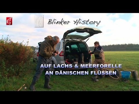 Auf Lachs & Meerforelle an Dänischen Flüssen (Blinker History)
