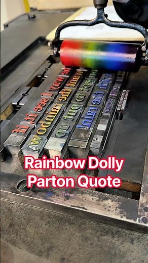 Letterpress printing a rainbow Dolly Parton quote