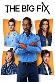 The Big Fix