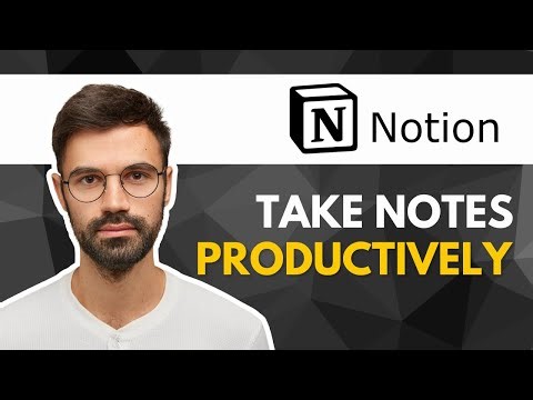 How to Take Notes Productively In Notion | Full Guide 2025