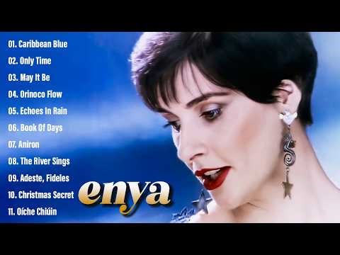 Enya - Lo Mejor de Enya - The Best of Enya "Caribbean Blue", "Only Time", "May be it" ...#enya