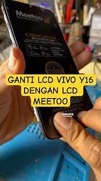 The Correct Process for Installing the LCD on the Vivo Y16 Cellphone