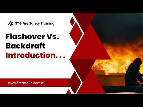 Introduction to Backdrafts and Flashovers