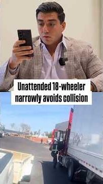 Unattended 18-wheeler narrowly avoids collision