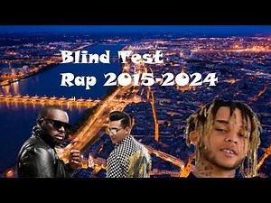 Blind Test Rap (2015-2024)