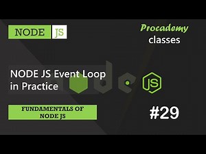 #29 NODE JS Event Loop in Practice | Fundamentals of NODE JS | A Complete NODE JS Course