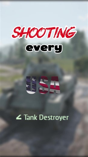 Shooting Every USA Tank Destroyer in War Thunder