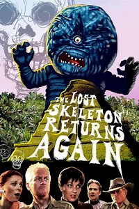 The Lost Skeleton Returns Again (2010) - Movie
