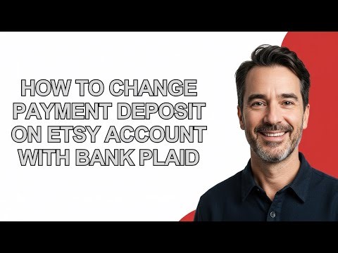 How to Change Payment Deposit on Etsy Account with Bank Plaid - KevinHowTo