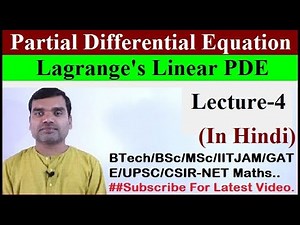 Partial Differential Equation - Solution of Lagranges Linear PDE in hindi