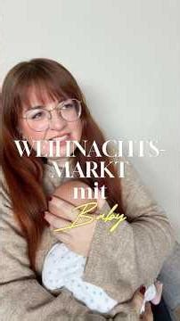 Der erste Weihnachtsmarkt mit Baby? Das sind meine Impulse, um ihn sicher zu gestalten 🎄