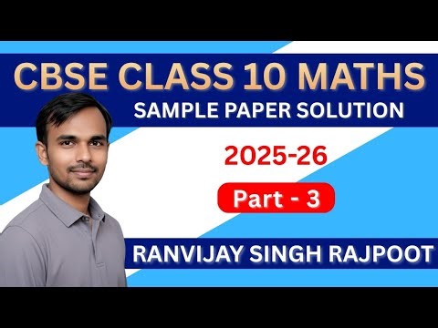 CBSE Class 10 Basic Mathematics Sample Paper (Part-3) | All Questions Solved | Exam Tips | IBM Rath