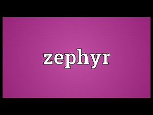 Zephyr Meaning