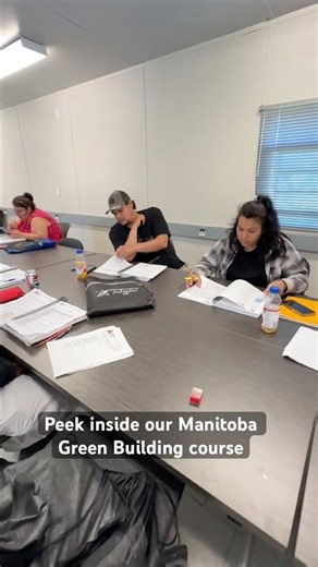 Our Green Building course highlights from Pinaymootang First Nation