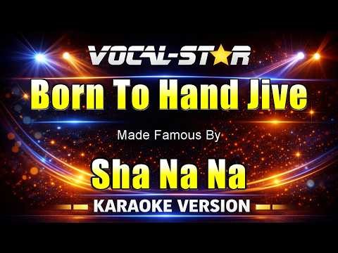 Sha Na Na - Born To Hand Jive (Karaoke Studio Version) with Lyrics On Screen