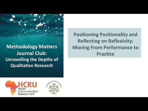 Positioning Positionality and Reflecting on Reflexivity: Moving From Performance to Practice
