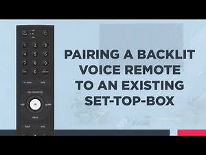 Pairing a Backlit Voice Remote to an Existing Set Top Box