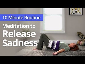 Meditation to Release SADNESS & GRIEF | 10 Minute Daily Routines
