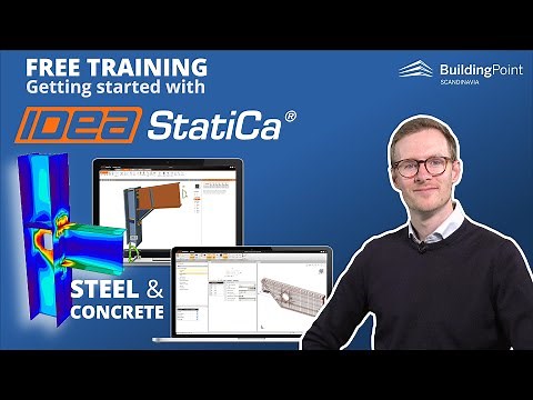 IDEA StatiCa 1 hour FREE intro training - Steel & Concrete!