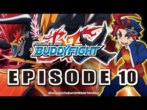 [Episode 10] Future Card Buddyfight X Animation