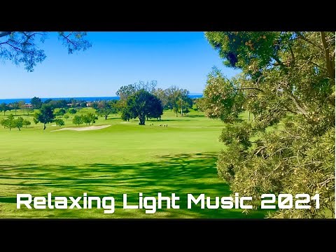 Relaxing Light Music with Golf Course Background from California