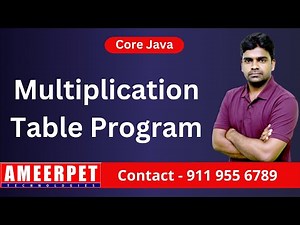 Multiplication Table Program | By Srinivas | Ameerpet Technologies